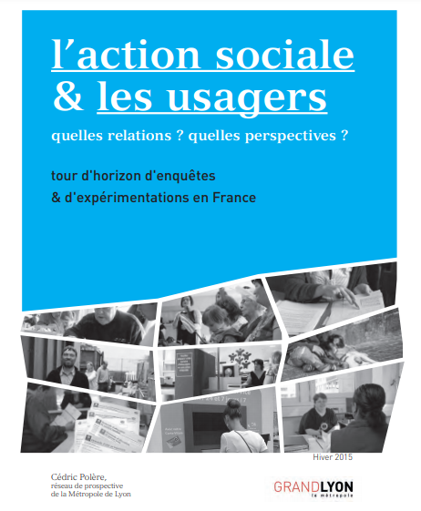 Couverture de l'étude "L’action sociale & les usagers. Quelles relations ? Quelles perspectives ?"